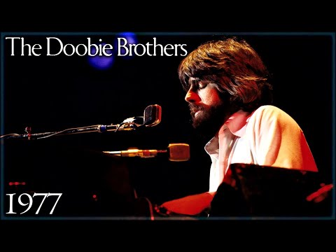 The Doobie Brothers | Live at the Rainbow Theatre, London, England - 1977 (Full Recording)