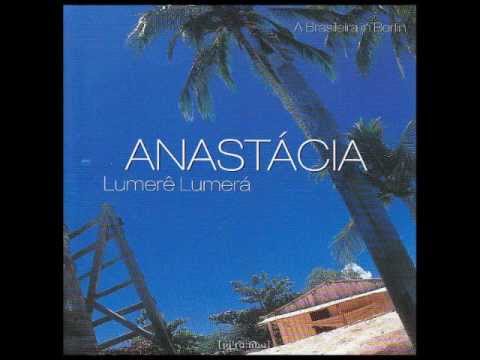 Lumerê Lumerá- Anastácia Azevedo