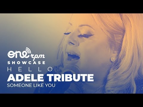 Hello Adele Tribute - Someone Like You - ONErpm Showcase