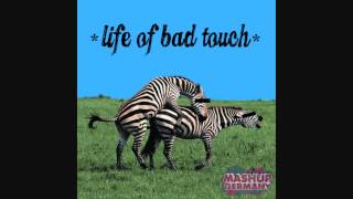 Mashup-Germany - Life of bad touch (Will.I.am & Bon Jovi & Survivor & Bloodhound Gang)