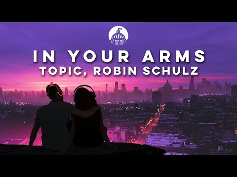 Topic, Robin Schulz, Nico Santos, Paul van Dyk - In Your Arms (For An Angel) (Robin Schulz VIP Mix)