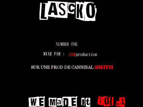 Lascko - Number One - Concours We Made IT Vol : 1 [Prod By Cannibal Smith]
