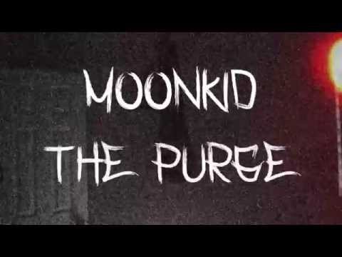 Moon Kid - The Purge (Ft. Madison Paige)