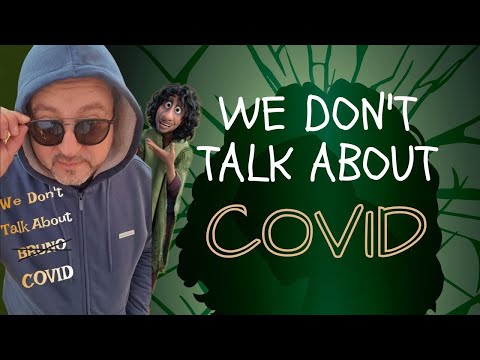 We Don't Talk about COVID by Marat Zhalovaha (A parody song)