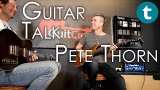 Pete Thorn | Chris Cornell, Melissa Etheridge | Guitar Talk | GuitCon 2017