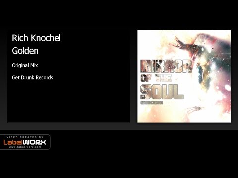 Rich Knochel - Golden (Original Mix)
