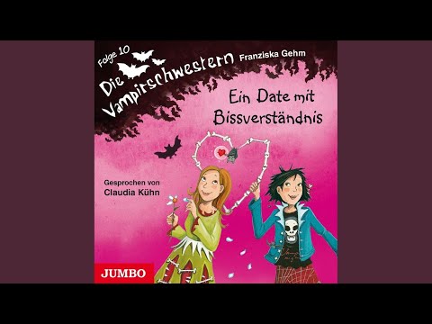 Kapitel 9.2 - Die Vampirschwestern. Ein Date mit Bissverständnis (Band 10)