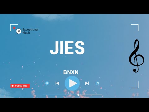 BNXN - Jies (Lyrics)