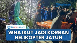 Tim SAR Temukan 8 Korban Helikopter Jatuh Termasuk 3 WNA di Kalsel, Pencarian Resmi Dihentikan