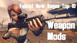 Fallout New Vegas - Top 10 Weapon Mods