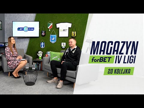 Magazyn forBET IV Ligi - 20 kolejka