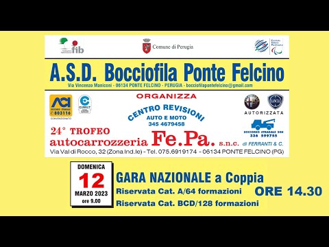 24° TROFEO autocarrozzeria Fe.Pa. - BOCCIOFILA PONTE FELCINO