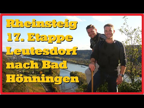 Rheinsteig Etappe 17: Leutesdorf - Bad Hönningen