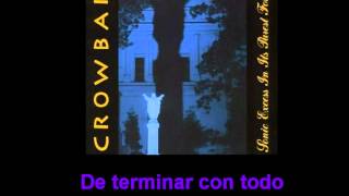 Crowbar - Thru The Ashes (Subtitulado Al Español)