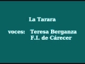 La tarara (voces: Teresa Berganza; F.I. de Caŕcer)