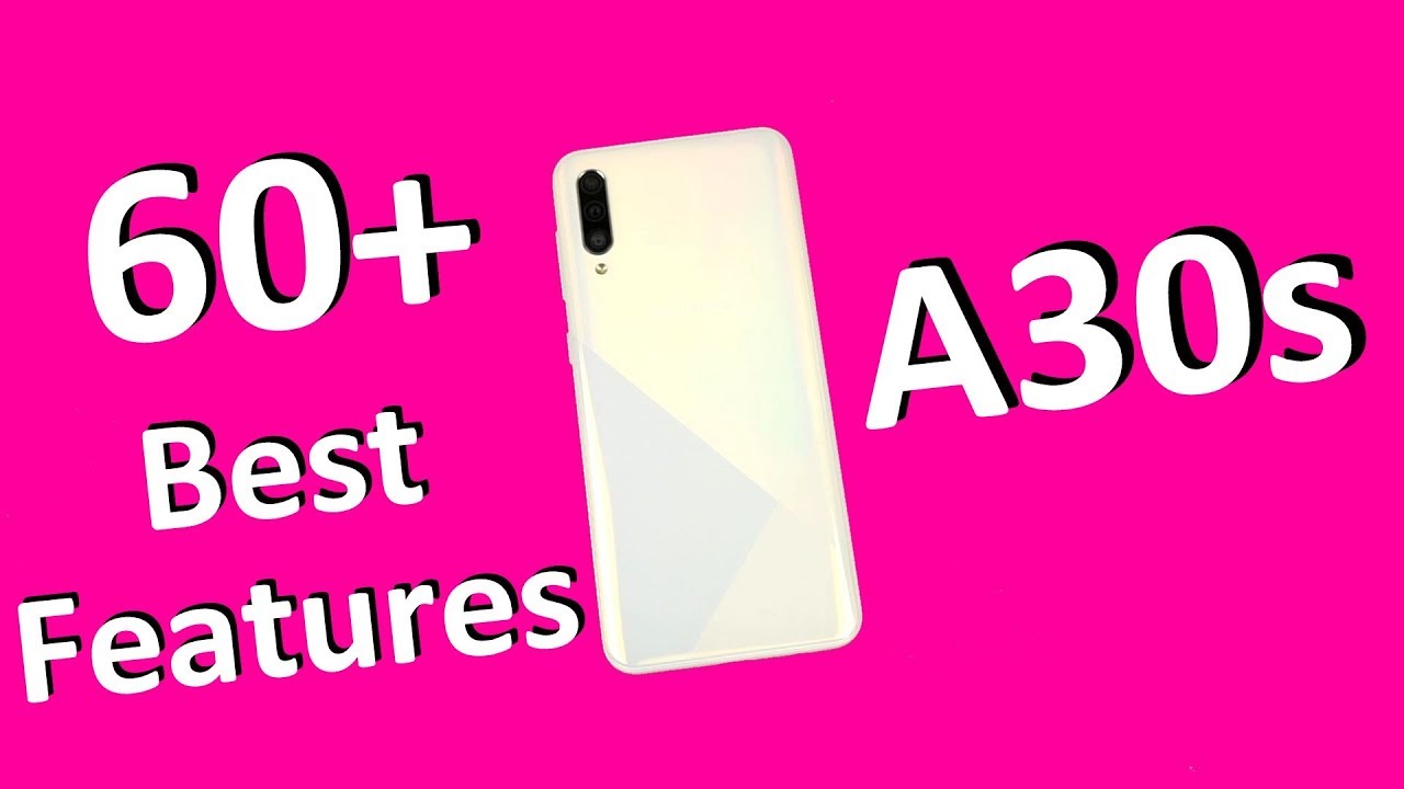 Samsung A30s 60+ Best Features
