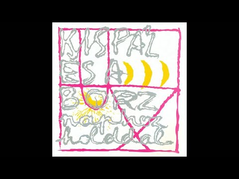 Kispál és a Borz - Forradalmár