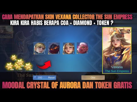 CARA MENDAPATKAN SKIN COLLECTOR VEXANA THE SUN EMPRESS MODAL COA GRATISAN | NEW PATCH MOBILE LEGENDS