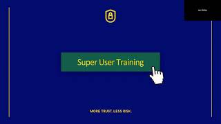 Super User Training