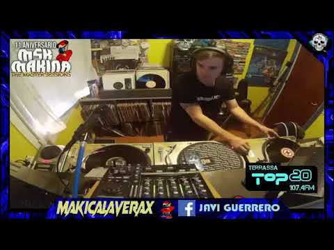 TEMAZOS MAKINEROS VOL 102  11 ANIVERSARIO MSK Dj javi guerrero
