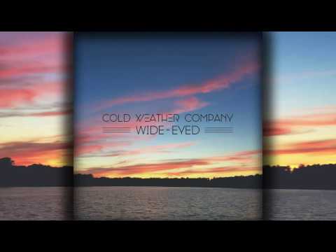 Cold Weather Company - Wide-Eyed