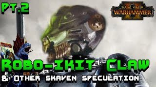 Sotek&#39;s Skaven DLC Predictions Part 2! Total War Warhammer