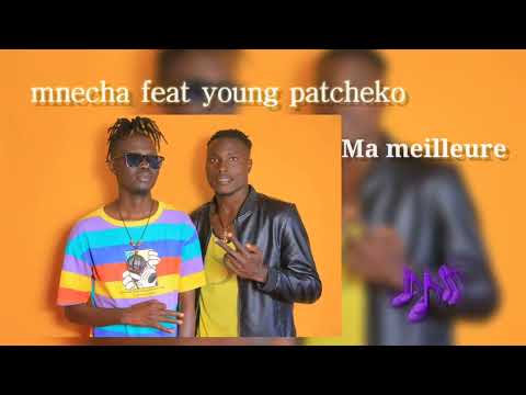 M'nesha feat Patcheko Ma meilleure (Audio clip )
