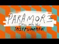 Paramore: Still Into You (Official Instrumental)