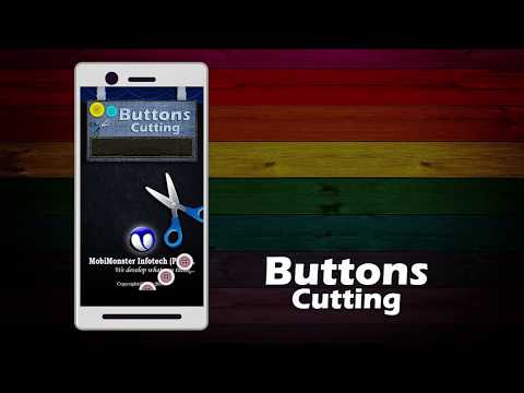 Buttons Cutting Video