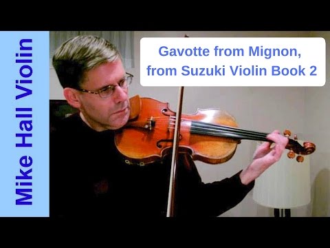 Gavotte from Mignon - #9 from Suzuki Violin Book 2