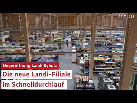 Die neue Landi-Filiale im Schnelldurchlauf