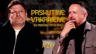 "Paskutinė Vakarienė" #26 Merūnas Vitulskis