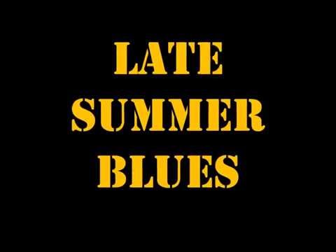 Late Summer Blues - Christian Mitchell