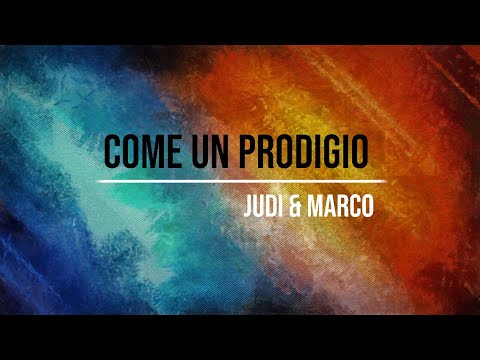 Come Un Prodigio - Judi e Marco - Cover Debora Vezzani