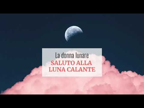 Saluto alla Luna calante