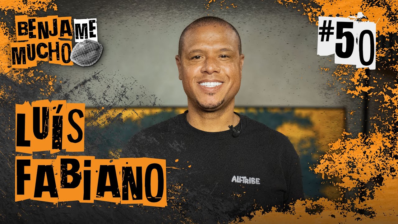 LUÍS FABIANO | BENJA ME MUCHO #050
