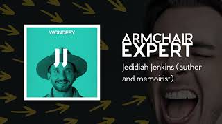 Jedidiah Jenkins (author and memoirist) | Armchair Expert with Dax Shepard