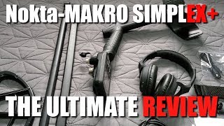 Metal Detecting: Nokta Makro Simplex+ - The Ultimate Review