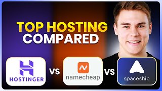 Spaceship vs Hostinger vs Namecheap - Where To Host Your Website in 2026