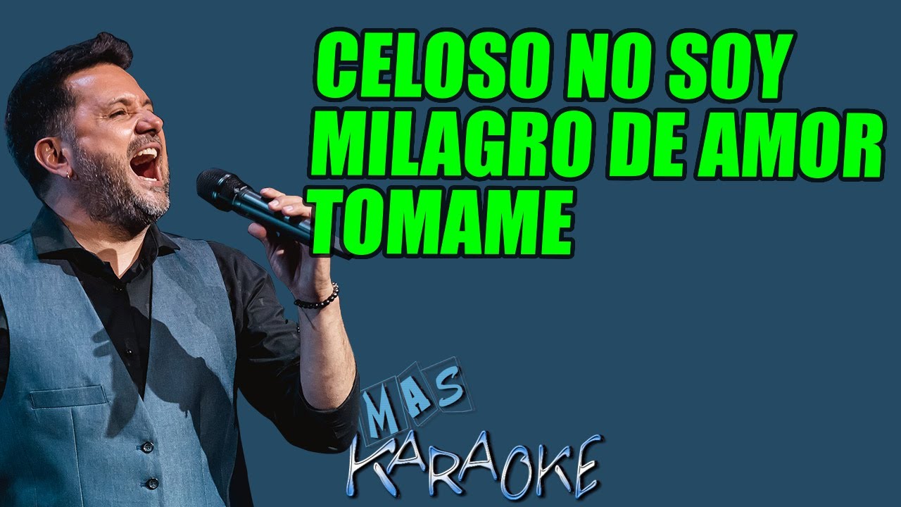 Celoso No Soy / Milagro De Amor / Tomame