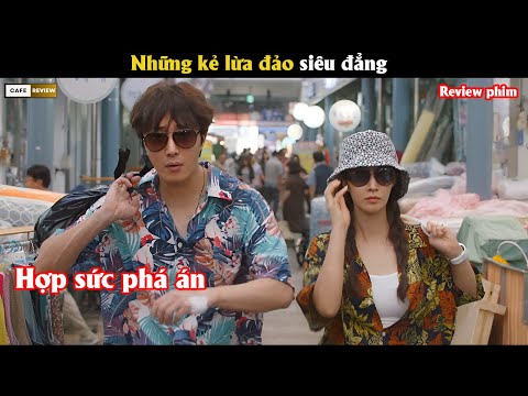 Những kẻ lừa đảo siêu đẳng - Review phim Hàn