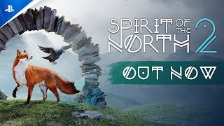 Spirit of the North 2 - Launch Trailer | PS5 Games Trailer