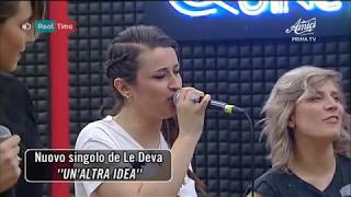 Le Deva - Un&#39;Altra Idea (Live @ Amici 17/05/2017)