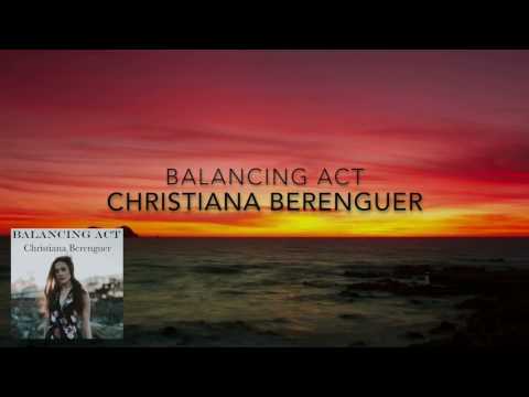 Christiana Berenguer - Balancing Act (Official)