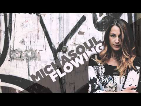 MICHA SOUL - Flowing (FNO)