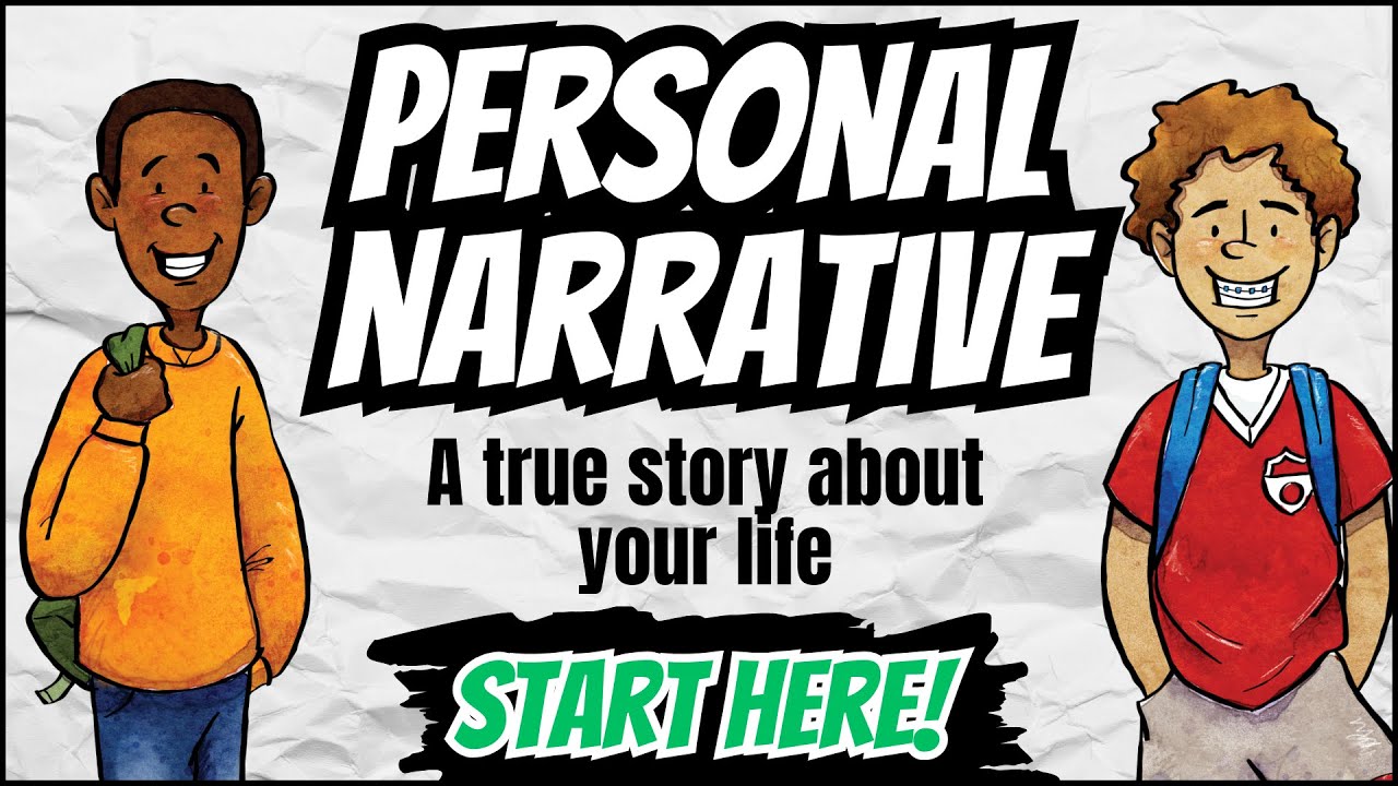 Personal Narrative - Introduction