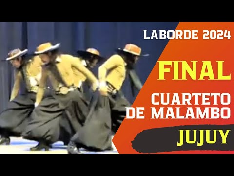 LABORDE 2024 - Jujuy - Final Cuarteto de Malambo Mayor