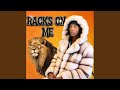 Racks On Me Feat Risktaker Ja