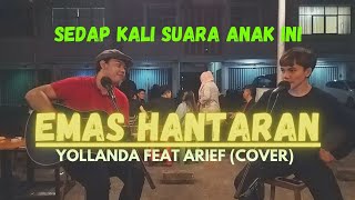 Download lagu Emas Hantaran - Yollanda & Arief (Live Cover) || Berakhir Sudah Impian Cinta || mp3