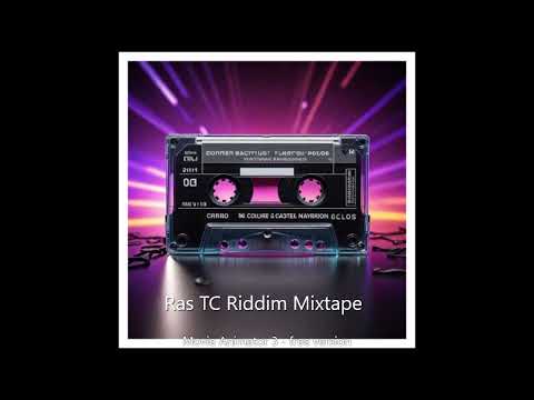 Ras Tc Riddim Mixtape